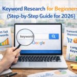 Keyword Research for Beginners (Step-by-Step Guide)